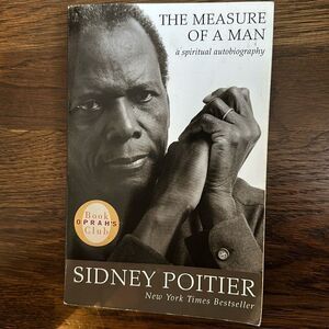 The Measure of A Man (a spiritual autobiography) by Sidney Poitier paperback